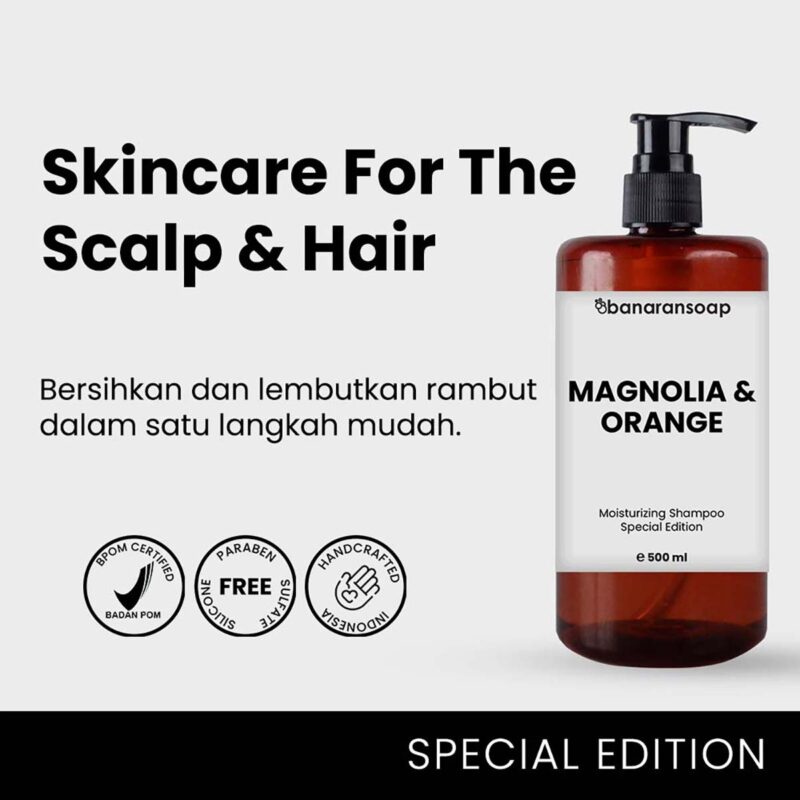 Magnolia & Orange Moisturizing Shampoo Special Edition
